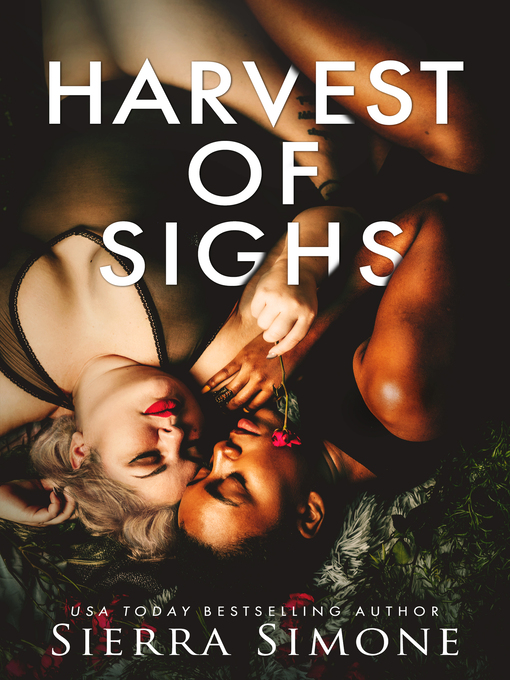 Title details for Harvest of Sighs by Sierra Simone - Wait list